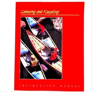 NEW The Canoeing and Kayaking Instruction Manual by Laurie Guillio